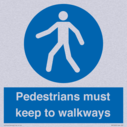 -pedestrians-must-keep-to-walkways-sign~